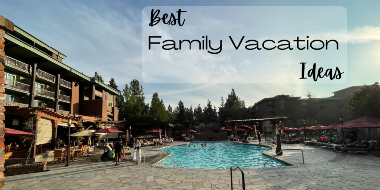 52 Best Family Vacation Ideas that are Fun for All Ages (2024)
