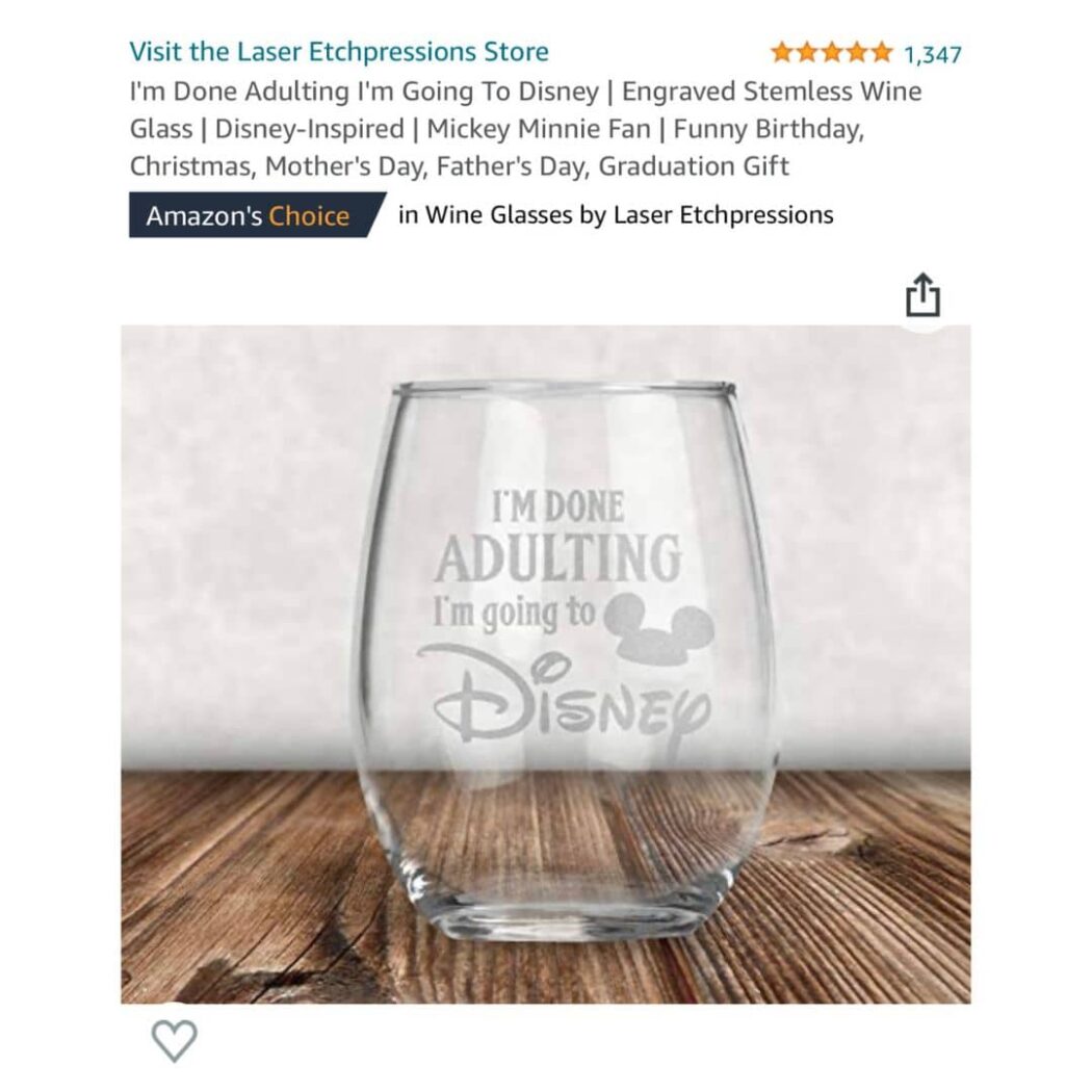I'm Done Adulting Disney Wine Glass